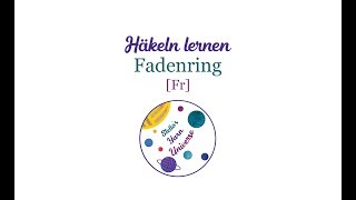 Wie man einen Fadenringmagischen Ring macht  Häkeln lernen [upl. by Itsym]