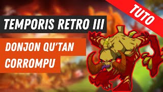 DOFUS TUTO QUTAN CORROMPU  DOFUS RETRO TEMPORIS 3 [upl. by Raseta616]