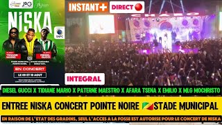 Direct Integral 🔴 CONCERT NISKA Pointe Noire 🇨🇬DIESEL GUCCI x TIDIANE MARIO x PATERNE MAESTRO LACASS [upl. by Coney734]