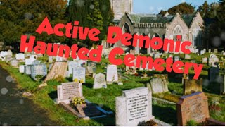 EP21  Haunted Demonic level 6 Cemetery Victorville California Haunted After Dark [upl. by Edeline]