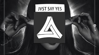 JVST SAY YES  You Wanna [upl. by Loydie]