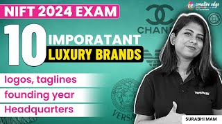 Everything about 10 Important luxury Brands  Logos Founding Years amp Taglines  NIFT 2024 [upl. by Aivul]