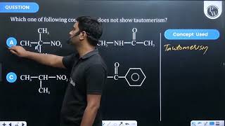 Which one of following compounds does not show tautomerism [upl. by Stig]