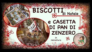 Biscotti di Natale e Casetta pan di Zenzero Gingerbread House miniatura in Fimo per case di bambole [upl. by Draper]