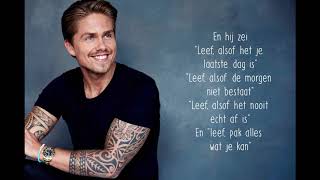 Leef  Andre Hazes Jr  Lyrics [upl. by Roxi]