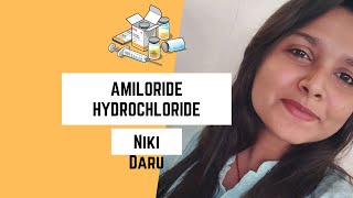 Amiloride Hydrochloride by Niki Daru [upl. by Suravaj]