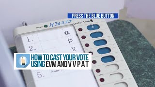 Watch How to cast your vote using EVM and VVPAT [upl. by Kile]