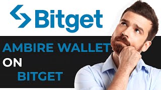 How to Ambire Wallet on Bitget BEST METHOD [upl. by Nalhsa]