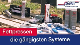 Fettpresse  Überblick über die drei gängigsten Systeme [upl. by Yrennalf475]