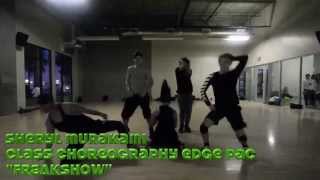 quotFreakshowquot  Sheryl Murakami Class Choreo Edge Pac Hollywood Take 1 [upl. by Jonis]