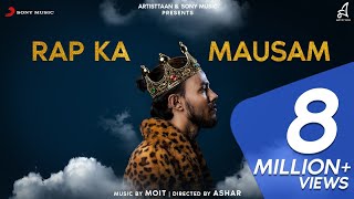 RAP KA MAUSAM  RAGA  OFFICIAL MUSIC VIDEO  2019 [upl. by Elsilrac537]