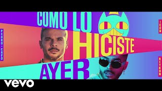 ICON Pedro Capó Reykon  Como lo Hiciste Ayer Video Oficial [upl. by Norean]