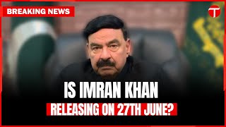 Sheikh Rashid Imran Khans Release is Unrealistic  Political News Update [upl. by Steel]