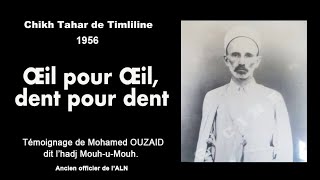 Chikh Tahar de Timliline  Œil pour oeil dent pour dent [upl. by Dearr]