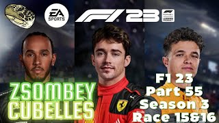 F1 23 Driver Career  Part 55  Season 3  Race 15 and 16 [upl. by Naujaj217]