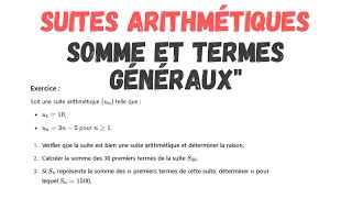 Suite Arithmétique  De la Somme au Terme Général  Exercice Complet pour Terminale [upl. by Duggan424]