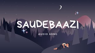 SAUDEBAAZI Lyrics Song [upl. by Omrellug]