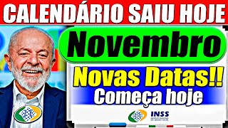 ✅INSS OFICIAL Calendário de NOVEMBRO ANTECIPADO com AUMENTO HOJE [upl. by Retse]