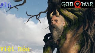 God of War 4 Việt Hóa 16 Cố vấn của chư thần Mimir [upl. by Jodie]