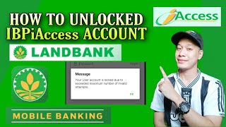 HOW TO UNLOCKED IBPiAccess ACCOUNT  MOBILE BANKING LANDBANK [upl. by Nyrat]