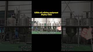 Edible oil refining equipment edible oil refinery plant video [upl. by Kori518]