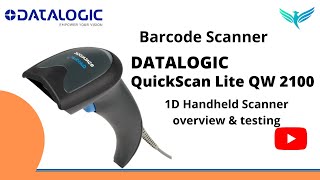 Datalogic Quick Scan Lite QW 2100 Overview amp testing  1D handheld scanner [upl. by Nillor]