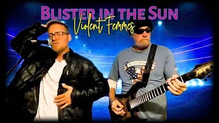 Violent Femmes  Blister in the Sun Cover [upl. by Artkele]