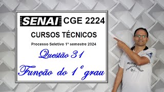 QUESTÃO 31 SENAI 2024 Cursos Técnicos Função do 1º grau [upl. by Netsirt]