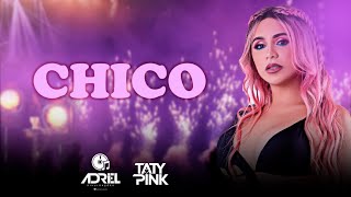 TATY PINK  CHICO [upl. by Constantina45]