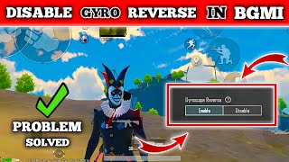 How to Disable Gyroscope Reverse in BGMI  PUBG  Gyroscope Reverse Problem [upl. by Shandeigh357]