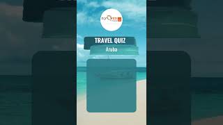 Travel Quiz  Oranjestad shorts Aruba traveldestinations vacation trendingshorts [upl. by Asyle]