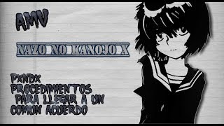 【AMV】 Nazo No Kanojo X PXNDX Procedimientos para llegar a un común acuerdo [upl. by Leaper]