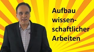 Aufbau wissenschaftlicher Arbeiten [upl. by Maccarthy]