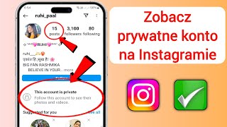 Jak wyświetlić prywatne konto na Instagramie 2024  Wyświetl prywatne konto na Instagramie [upl. by Akcimat]