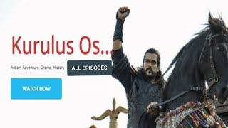 How To Watch KuruLus Osman ALL Seasons  Kayi family  KuruLus Osman Ghaazi ALL Episodes Online Fre [upl. by Dasha728]