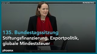 Deutscher Bundestag 135 Sitzung ua zu Energie Exportpolitik und Stiftungsfinanzierungsgesetz [upl. by Sucramrej]