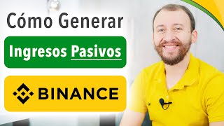 Cómo Generar Ingresos Pasivos Con Binance [upl. by Trilley699]