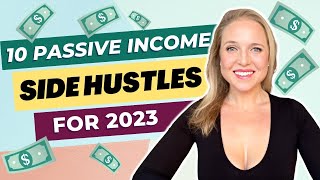 10 Passive Income Side Hustle Ideas To Make Money Online in 2023 [upl. by Urbas]