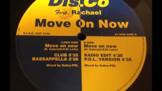 DisCo Feat Rachael  Move On Now [upl. by Roley849]