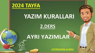 Yazım Kuralları  Yazım Kuralları Konu Anlatımı  Ayrı Yazım  YENİ 2024 TAYFA [upl. by Earley]