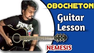 Learn to Play  Obocheton Guitar Lesson  Nemesis Pritthy G [upl. by Rikahs]