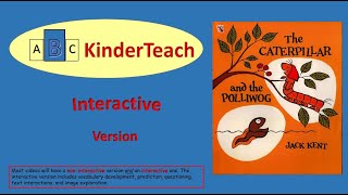 The Caterpillar and the Polliwog  Interactive Read Aloud [upl. by Roxie865]