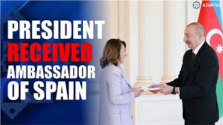 President Ilham Aliyev received credentials of incoming ambassador of Spain to Azerbaijan [upl. by Franckot121]