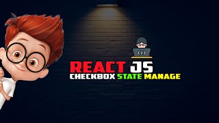 Checkbox State Manage  React JS [upl. by Erdman]