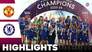 Chelsea vs Manchester United  Highlights  FA Womens Super League 18052024 [upl. by Odnomor]