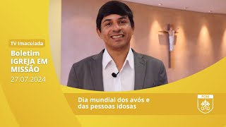 Boletim Igreja em Missão  TV Imaculada  26 [upl. by Auhs44]