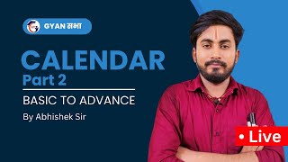 Calendar Part 2 Basic to Advance  By Abhishek Sir [upl. by Akimert]