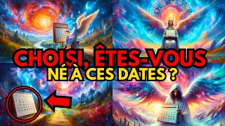 ÉLUS 🔮 SI VOUS ÊTES NÉ À CES DATES VOUS ÊTES UN ÉLU [upl. by Sunday]