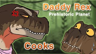 Daddy Rex Cooks [upl. by Elbart]