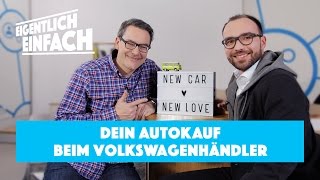 So kaufst du ein Auto im Autohaus I Eigentlich einfach [upl. by Lenneuq]